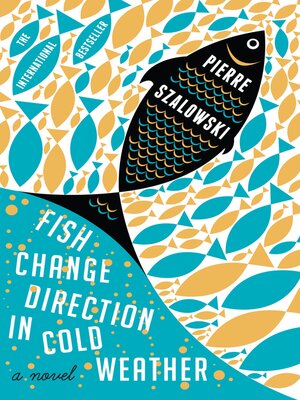 cover image of Fish Change Direction in Cold Weather